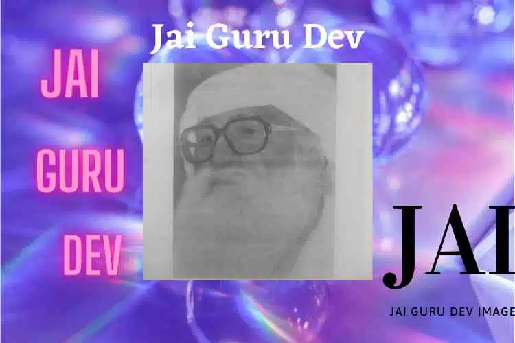 Jai Guru Dev Images